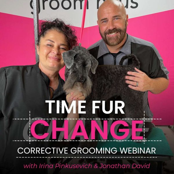 Time Fur Change Dog Grooming Webinar