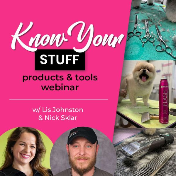 Know Your Stuff Dog Grooming Webinar