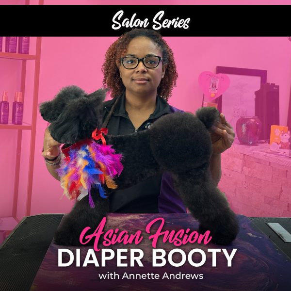 Asian Fusion Diaper Booty Dog Grooming Course